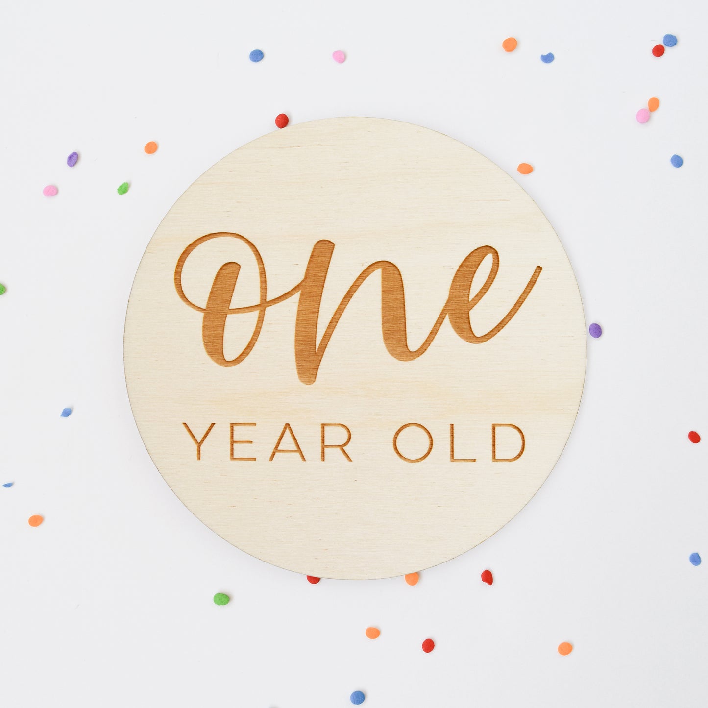 One Year Old Sign: Cheerful Script